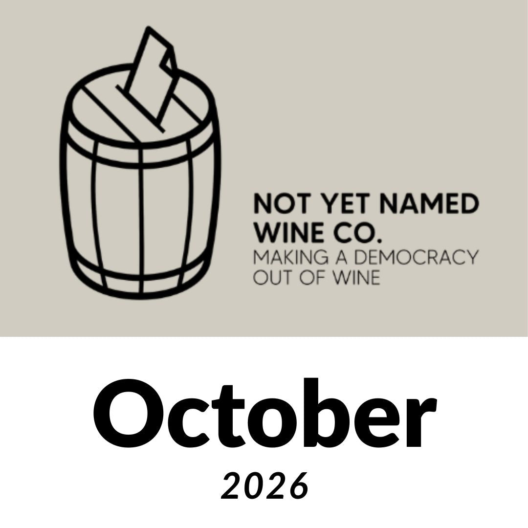 Not Yet Names Wine Company - LIVE October 21st 2026 8pm - Then ON DEMAND Tasting pack The Online Wine Tasting Club 